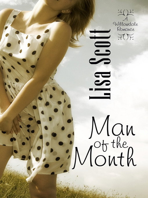 Title details for Man of the Month by Lisa Scott - Available